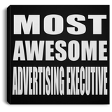 Most Awesome Advertising Executive - Canvas Square
