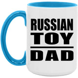 Russian Toy Dad - 15oz Accent Mug Blue