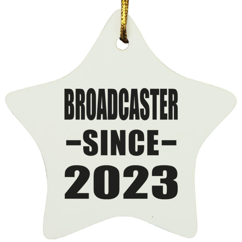 Broadcaster Since 2023 - Star Ornament