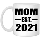 Mom Established EST. 2021 - 11oz Coffee Mug
