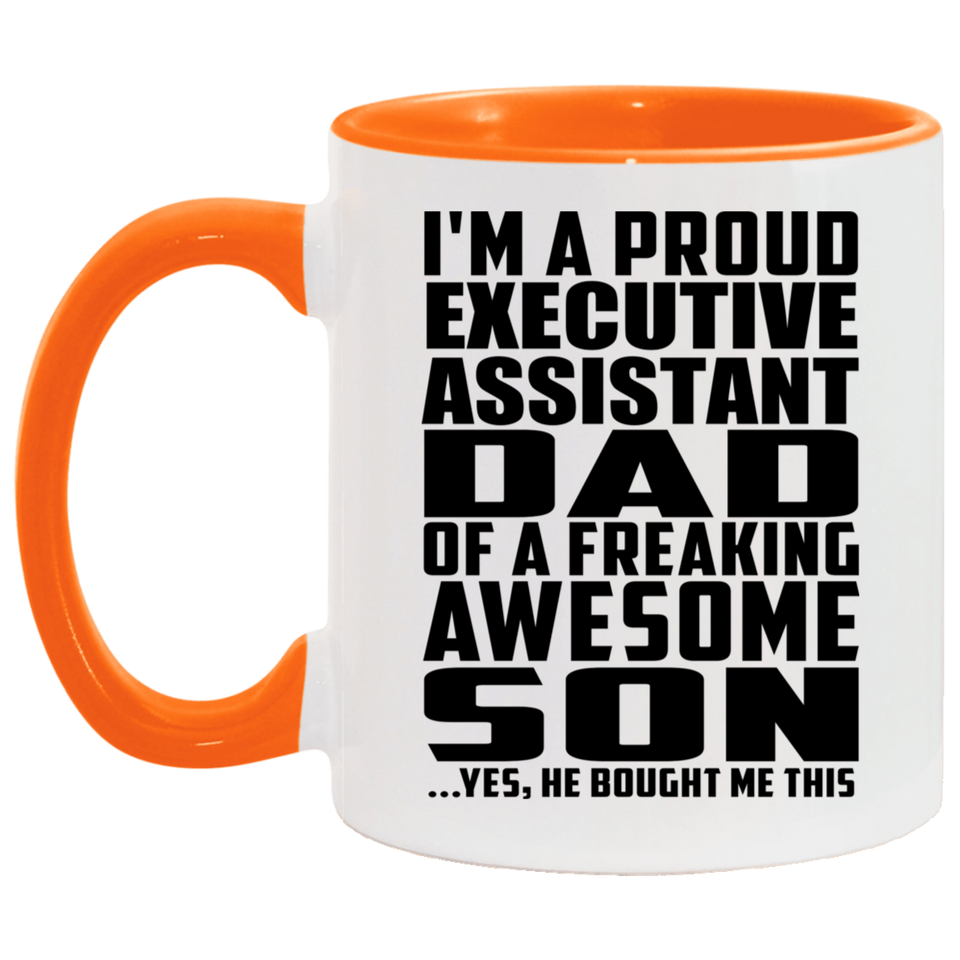Proud Executive Assistant Dad Of Awesome Son - 11oz Accent Mug Orange