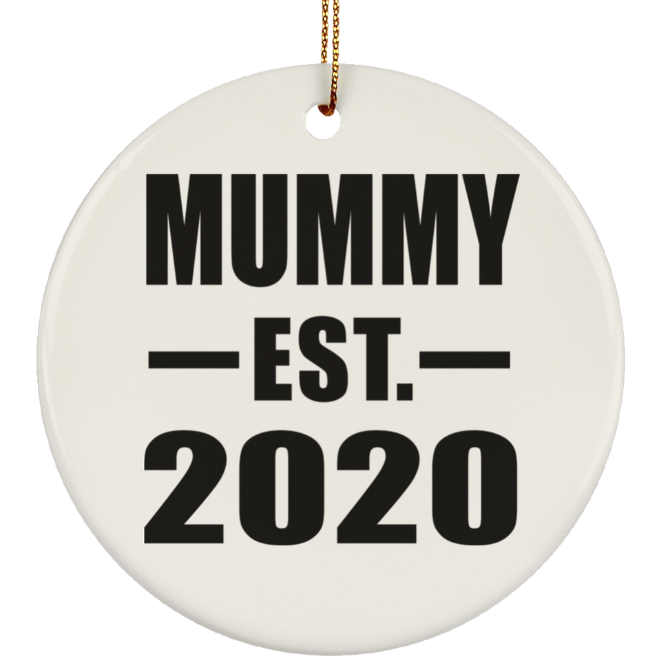 Mummy Established EST. 2020 - Circle Ornament