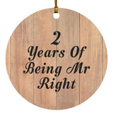 2nd Anniversary 2 Years Of Being Mr Right - Circle Ornament C