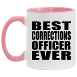 Best Corrections Officer Ever - 11oz Accent Mug Pink