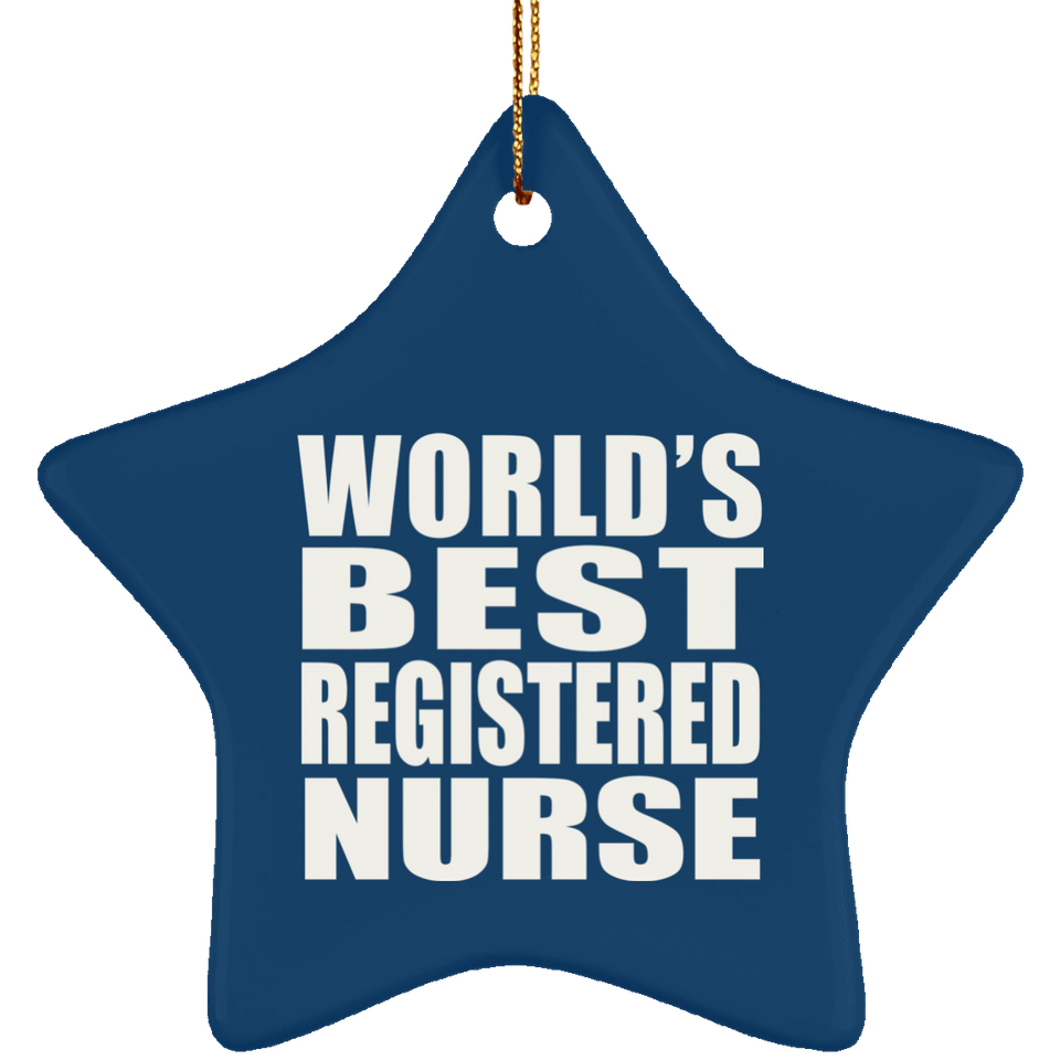 World's Best Registered Nurse - Star Ornament