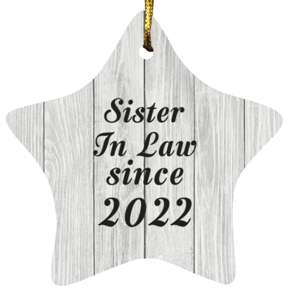Sister In Law Since 2022 - Star Ornament F