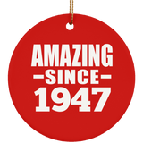 77th Birthday Amazing Since 1947 - Circle Ornament