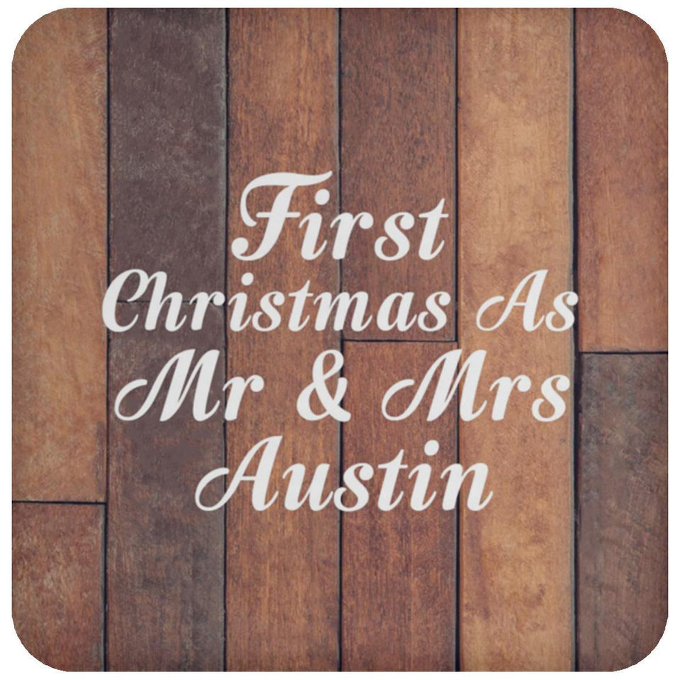 First Christmas As Mr & Mrs Austin - Drink Coaster E