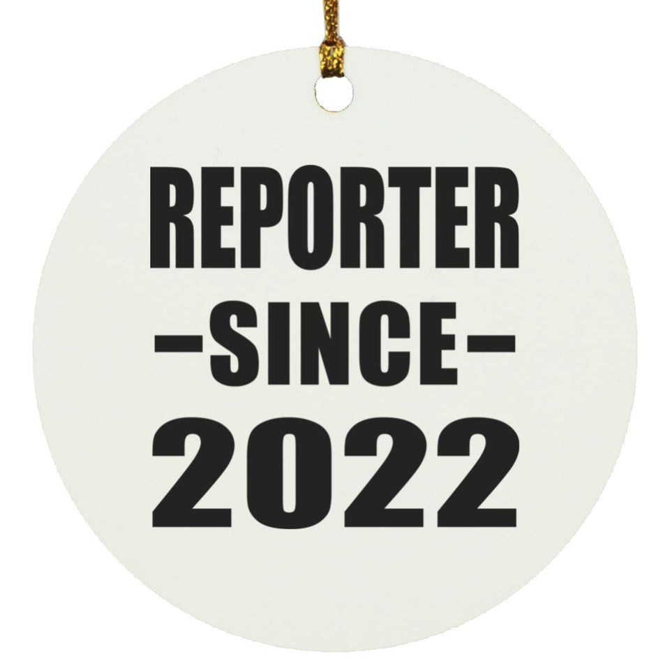 Reporter Since 2022 - Circle Ornament