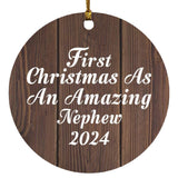 First Christmas As An Amazing Nephew 2024 - Circle Ornament D