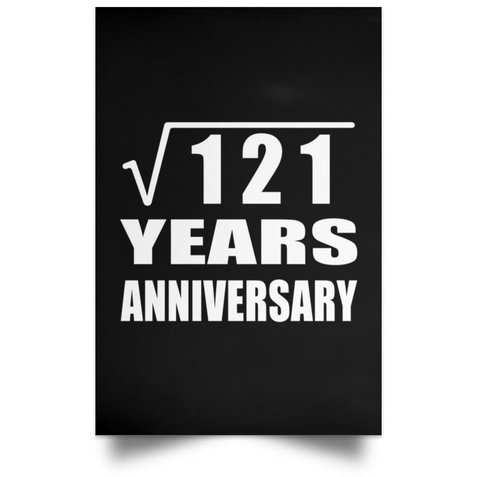 11th Anniversary Square Root of 121 Years Anniversary - Poster Portrait