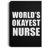 World's Okayest Nurse - Canvas Portrait