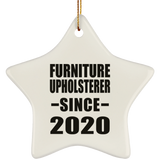 Furniture Upholsterer Since 2020 - Star Ornament