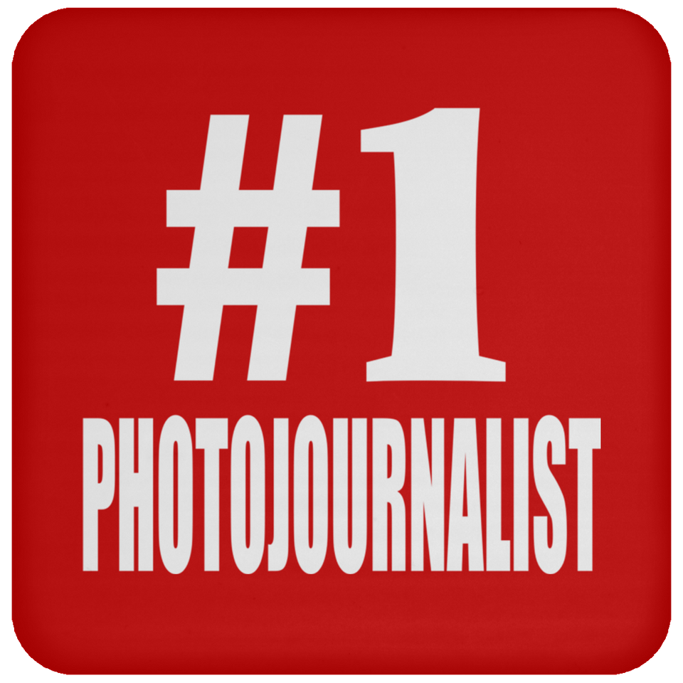 Number One #1 Photojournalist - Drink Coaster