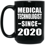 Medical Technologist Since 2020 - 15oz Coffee Mug