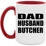 Dad Husband Butcher - 15oz Accent Mug Red