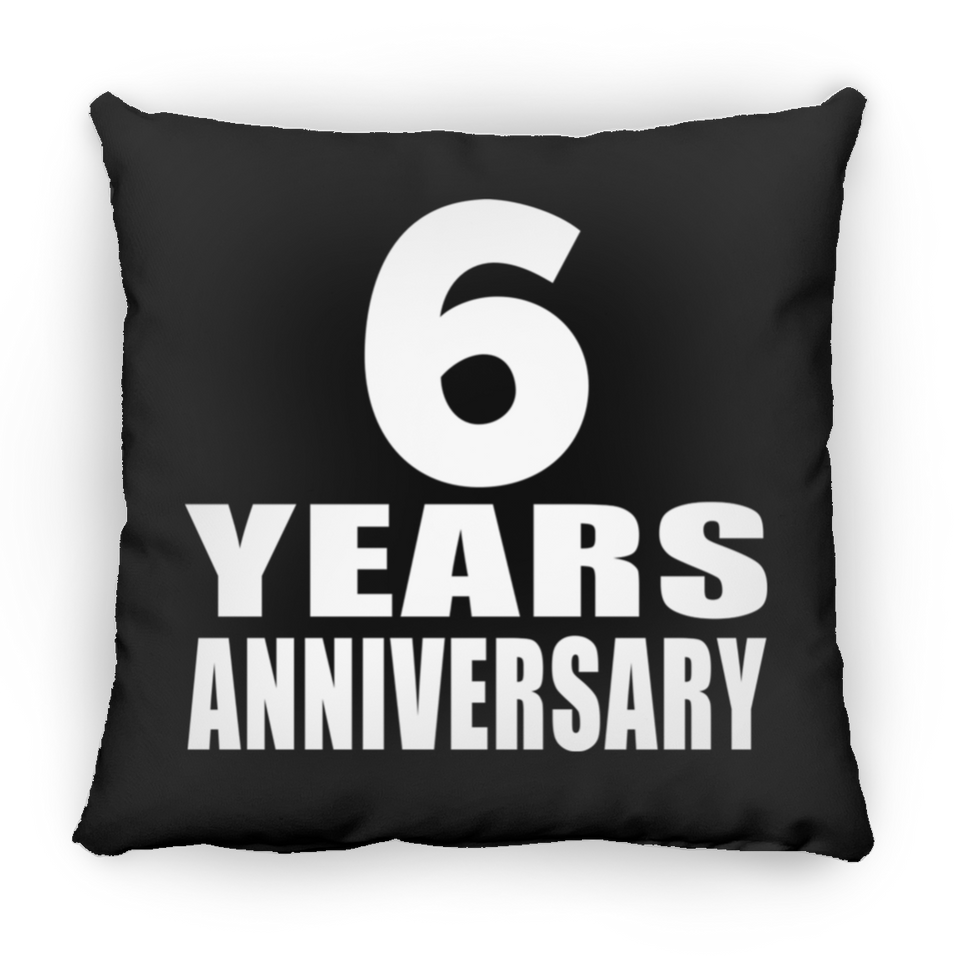 6th Anniversary 6 Years - Throw Pillow Black