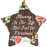 Mummy Is For Life, Not Just For Christmas - Star Ornament A