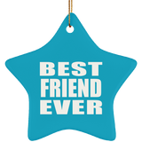 Best Friend Ever - Star Ornament