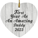 First Year As An Amazing Daddy 2023 - Heart Ornament F