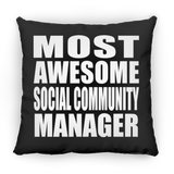 Most Awesome Social Community Manager - Throw Pillow Black