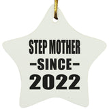 Step Mother Since 2022 - Star Ornament