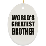World's Greatest Brother - Oval Ornament