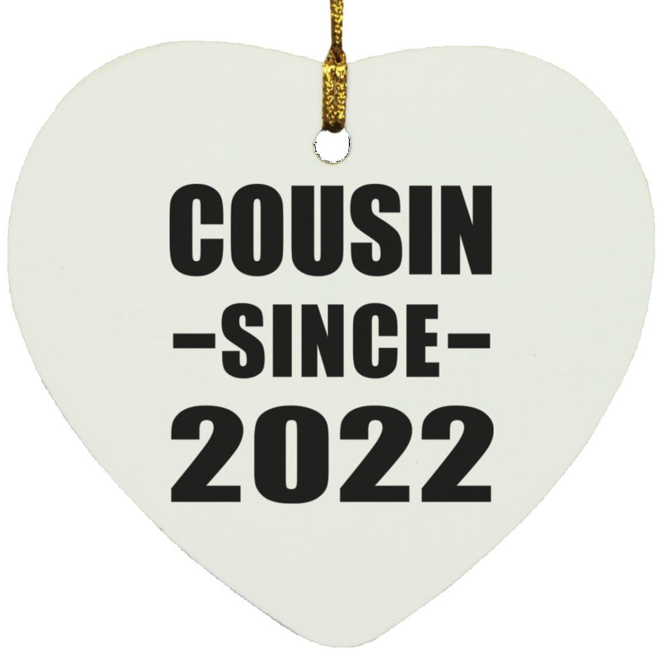Cousin Since 2022 - Heart Ornament