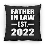 Father In Law Established EST. 2022 - Throw Pillow Black