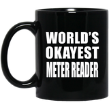 World's Okayest Meter Reader - 11 Oz Coffee Mug Black