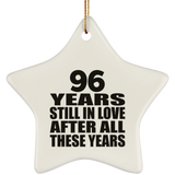96th Anniversary 96 Years Still In Love After These Years - Star Ornament
