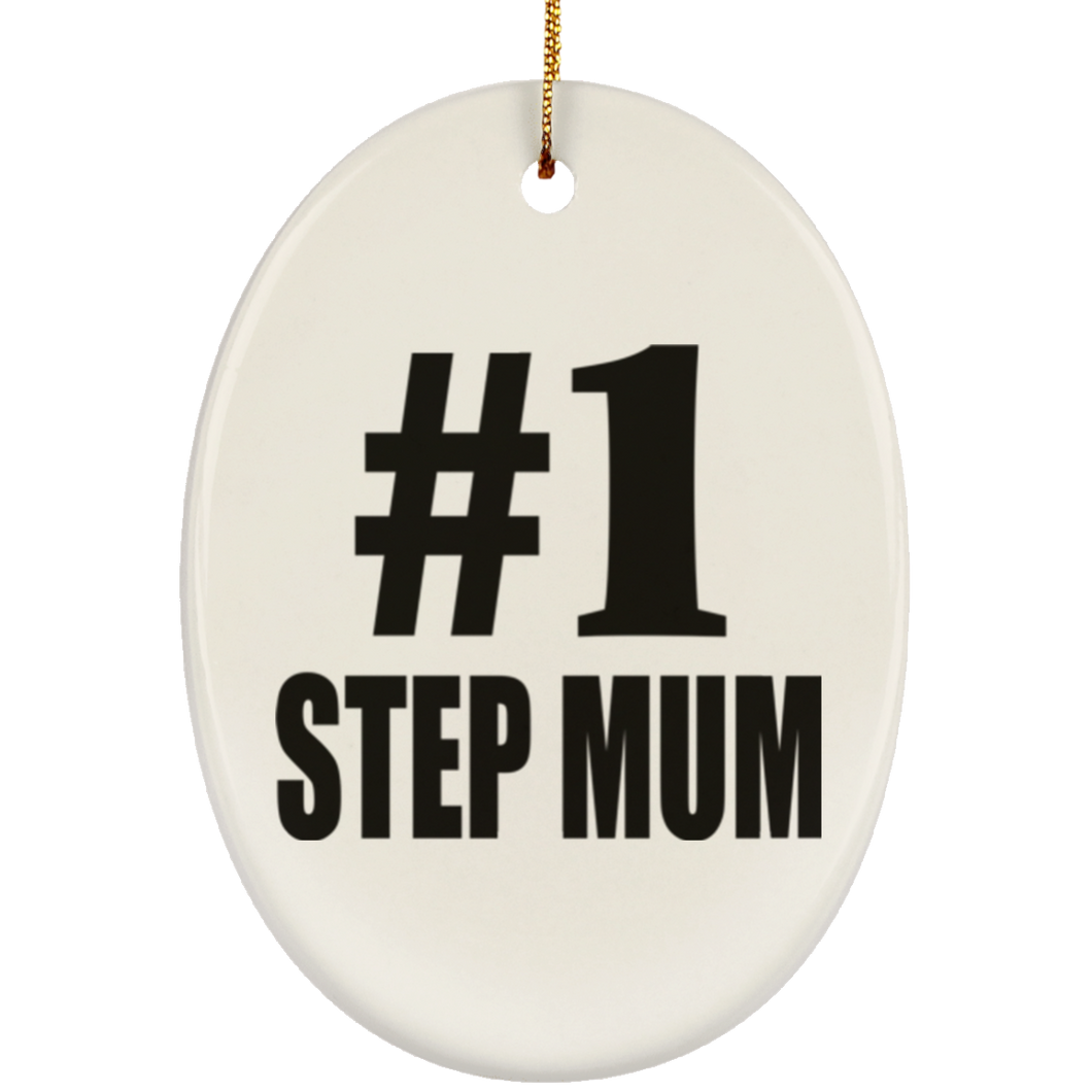 Number One #1 Step Mum - Oval Ornament