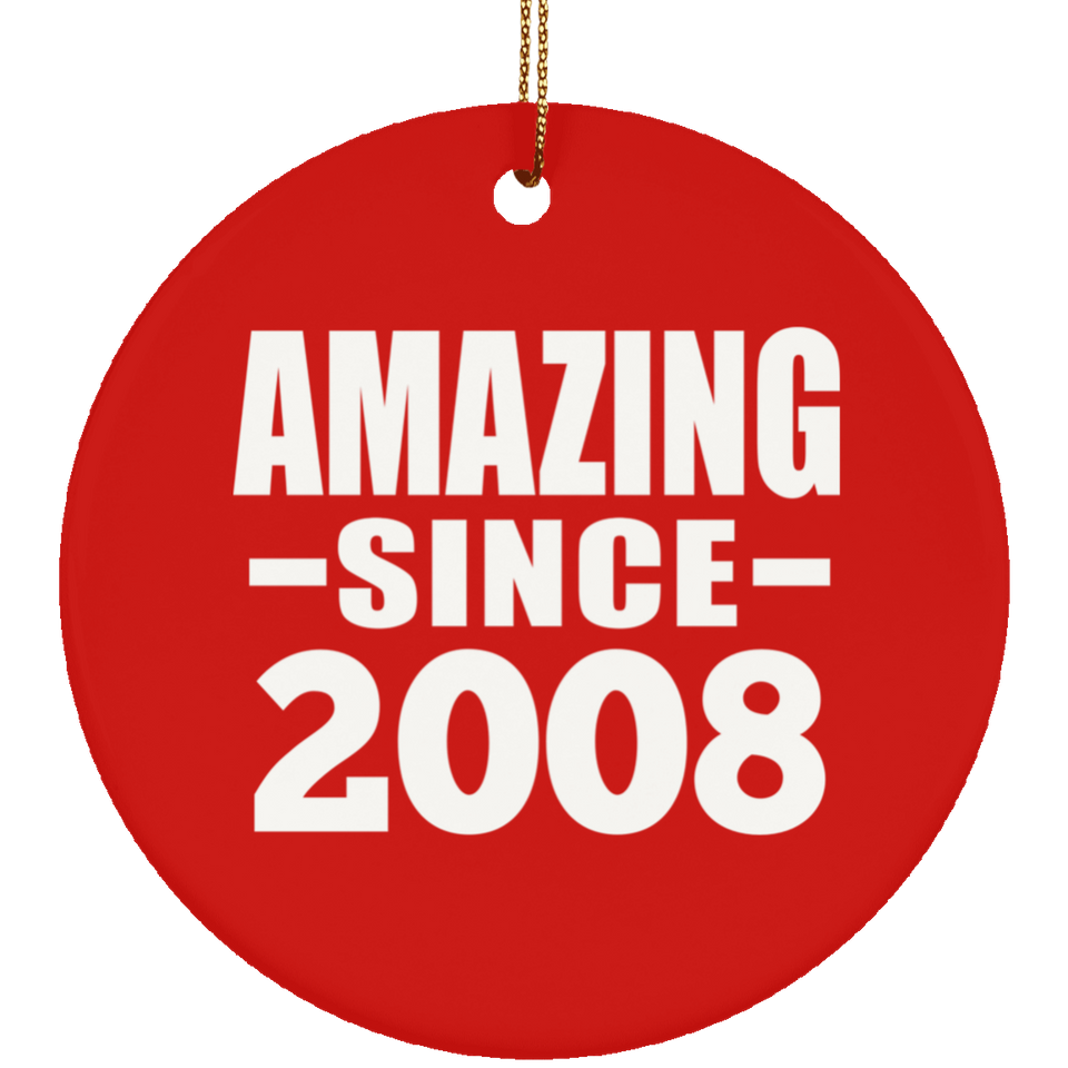 16th Birthday Amazing Since 2008 - Circle Ornament