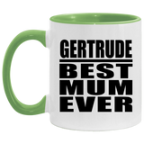 Gertrude Best Mum Ever - 11oz Accent Mug Green
