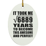 83rd Birthday Took Square Root of 6889 Years To Awesome - Oval Ornament