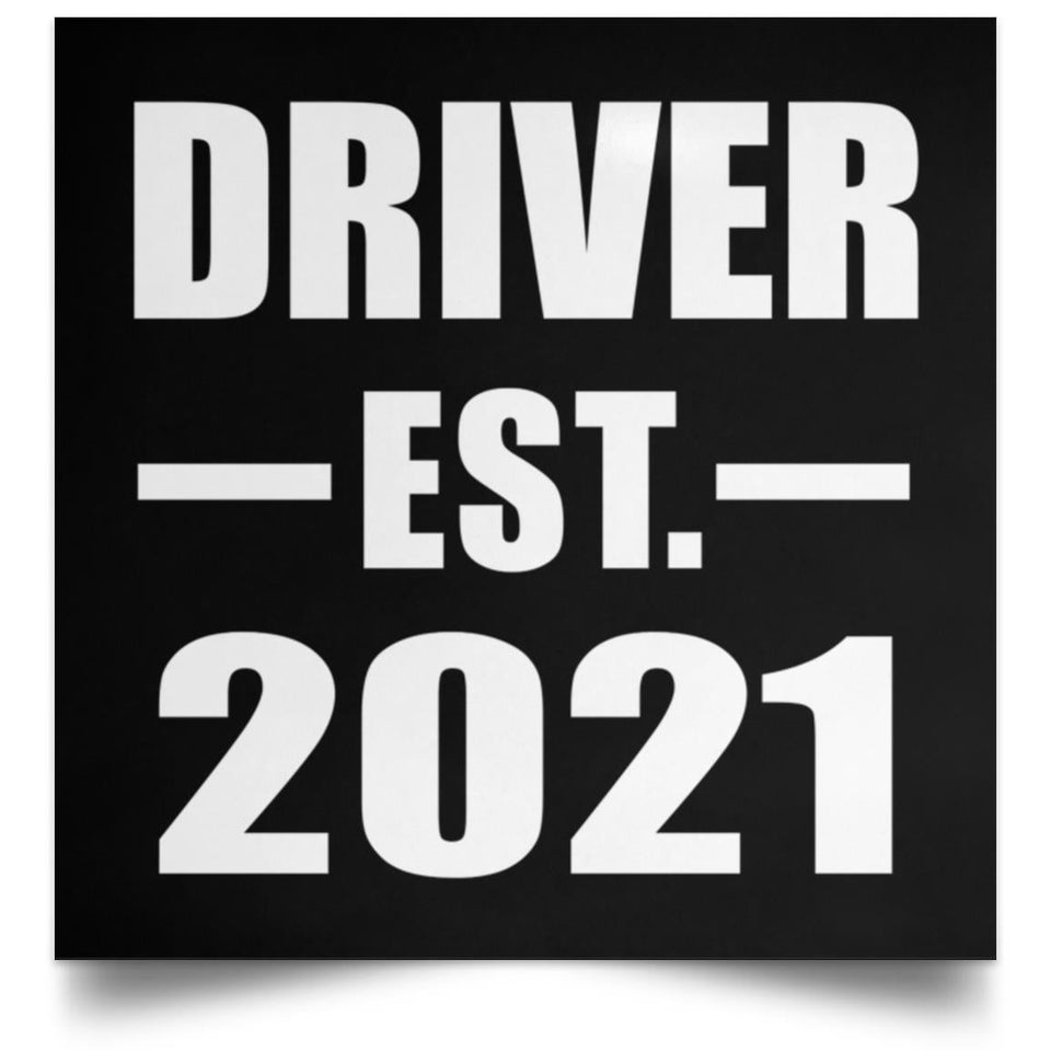 Driver Established EST. 2021 - Poster Square