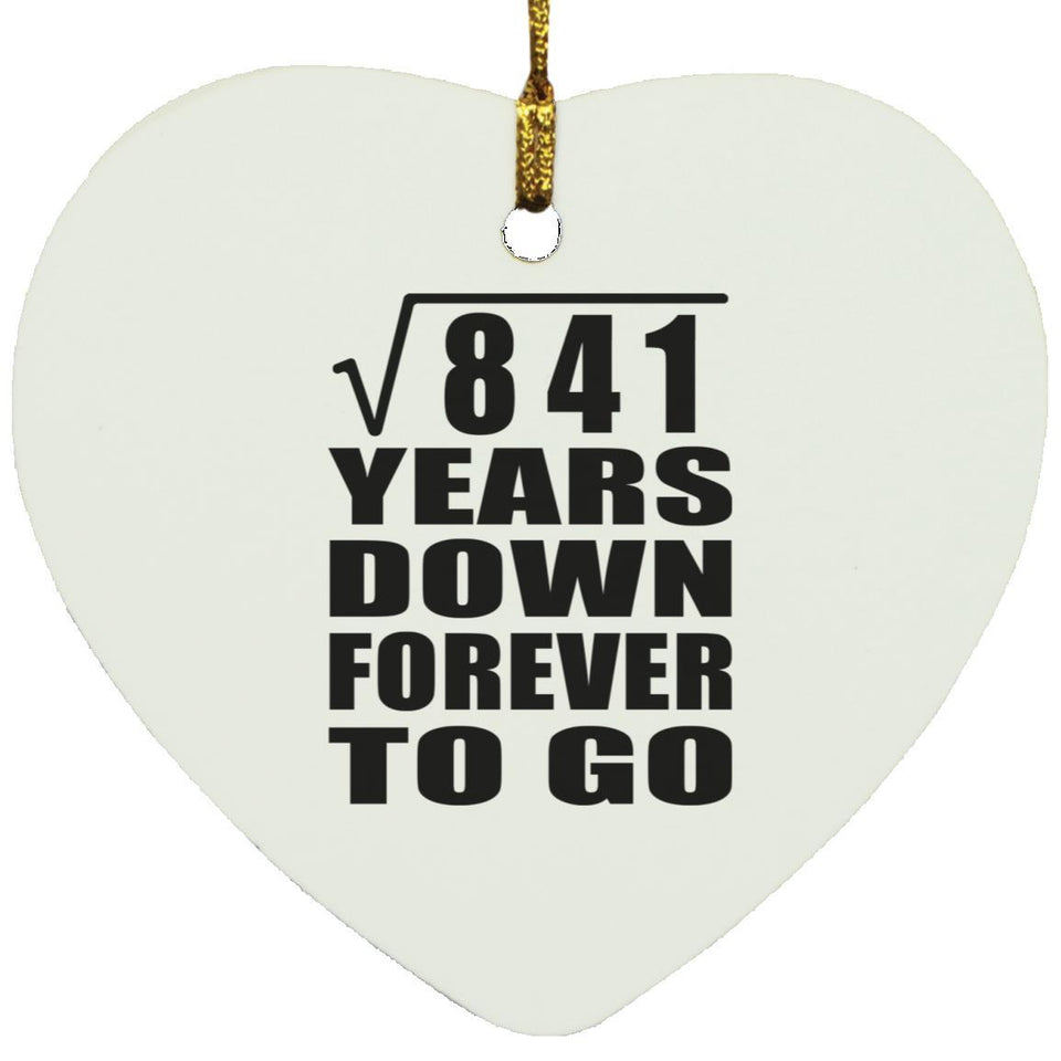 29th Anniversary Square Root of 841 Years Down Forever To Go - Heart Ornament
