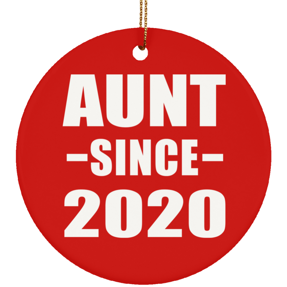 Aunt Since 2020 - Circle Ornament