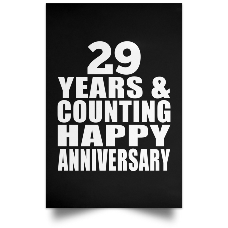 Happy 29th Anniversary 29 Years & Counting - Poster Portrait