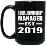 Social Community Manager Established EST. 2019 - 15oz Coffee Mug Black