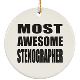 Most Awesome Stenographer - Circle Ornament