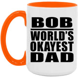 Bob World's Okayest Dad - 15oz Accent Mug Orange