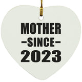 Mother Since 2023 - Heart Ornament