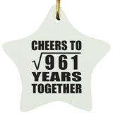 31st Anniversary Cheers To Square Root of 961 Years Together - Star Ornament