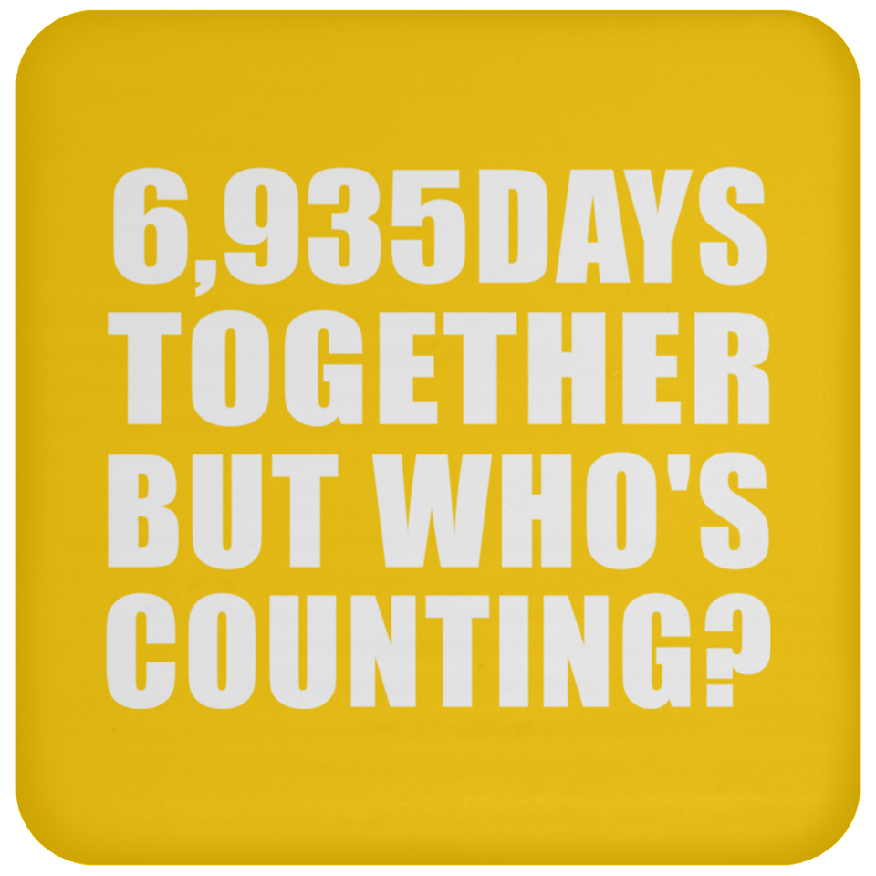 19th Anniversary 6,935 Days Together But Who's Counting - Drink Coaster