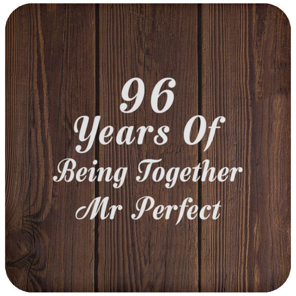 96th Anniversary 96 Years Of Being Mr Perfect - Drink Coaster D