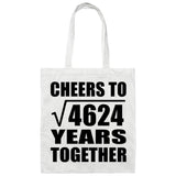 68th Anniversary Cheers To Square Root of 4624 Years Together - Tote Bag White