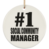 Number One #1 Social Community Manager - Circle Ornament