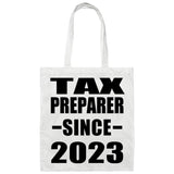 Tax Preparer Since 2023 - Tote Bag White