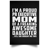 Proud Pr Executive Mom Of Awesome Daughter - Poster Portrait